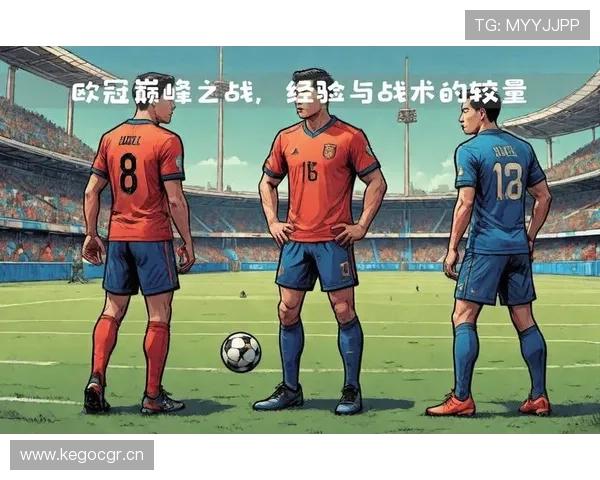 巴黎圣日耳曼进攻上限受终结点缺失影响，当前表现稳定性面临考验